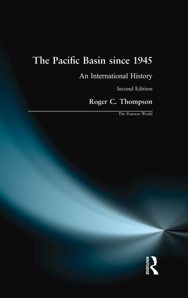The Pacific Basin since 1945 by Roger C. Thompson