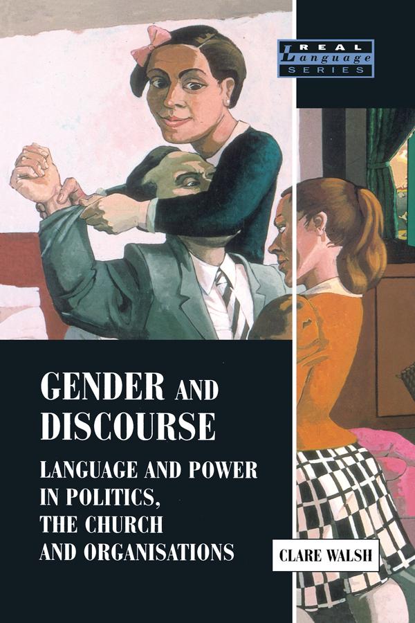 Gender and Discourse by Clare Walsh