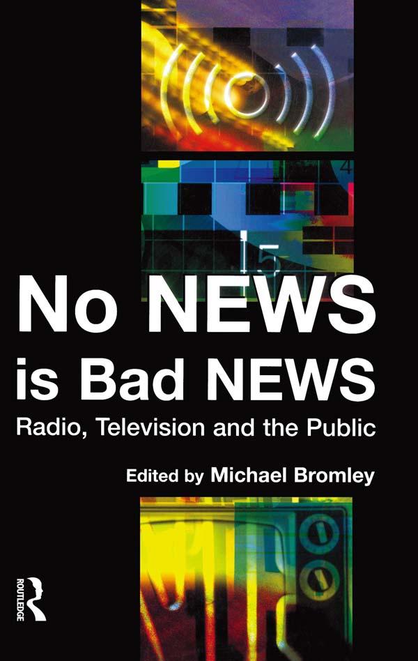 No News is Bad News by Michael Bromley