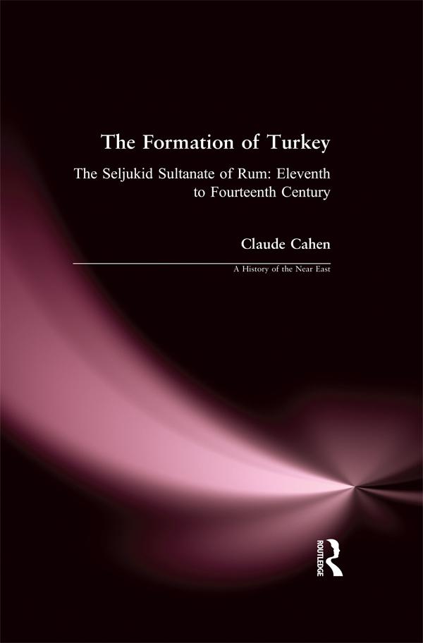 The Formation of Turkey by Claude Cahen