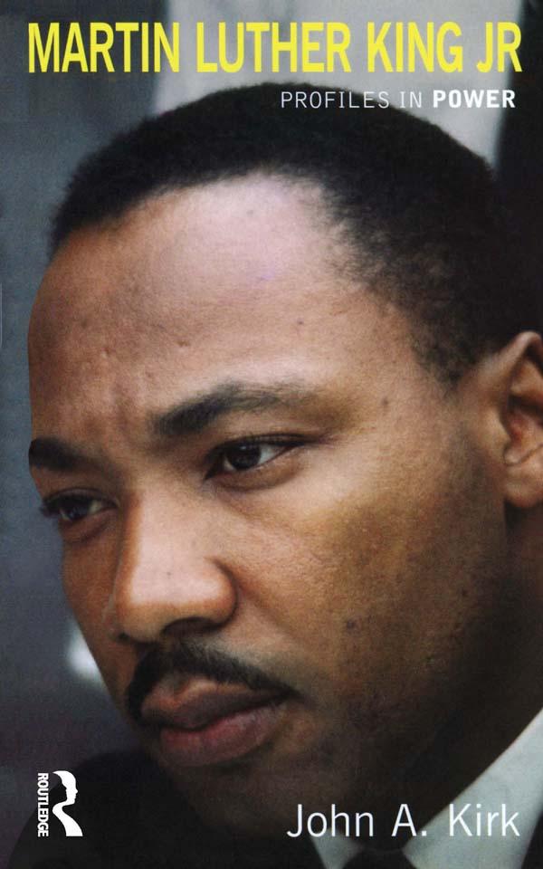 Martin Luther King Jr. by John A. Kirk
