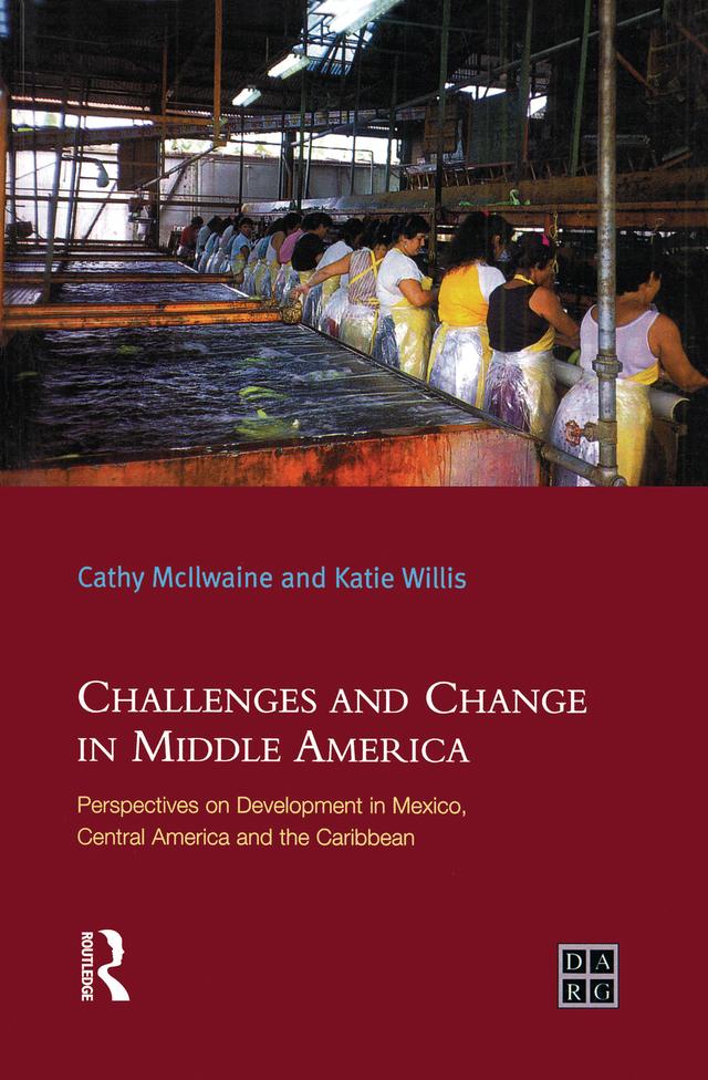 Challenges and Change in Middle America by Cathy Mcilwaine, Katie Willis