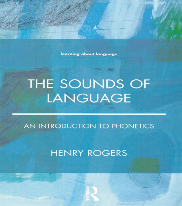 The Sounds of Language by Henry Rogers