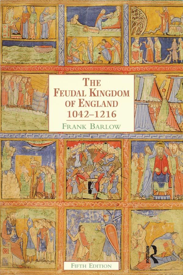 The Feudal Kingdom of England by Frank Barlow