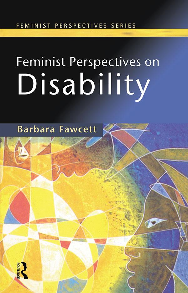 Feminist Perspectives on Disability by Barbara Fawcett
