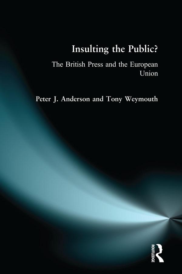Insulting the Public? by Peter J. Anderson, Tony Weymouth