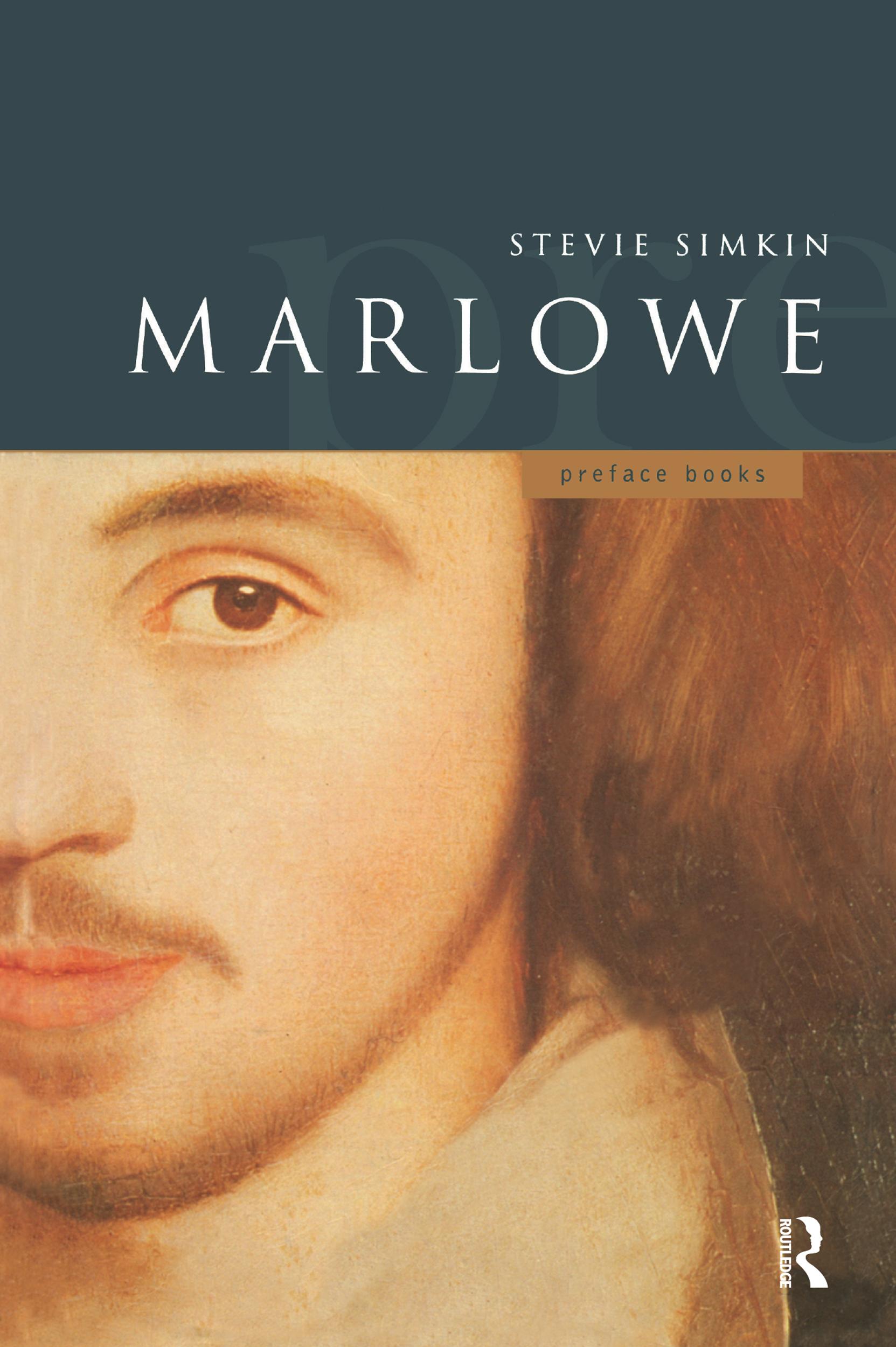 A Preface to Marlowe