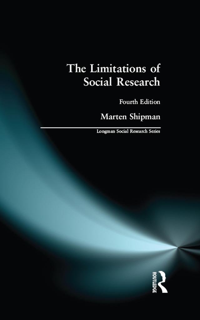 The Limitations of Social Research by M.D. Shipman
