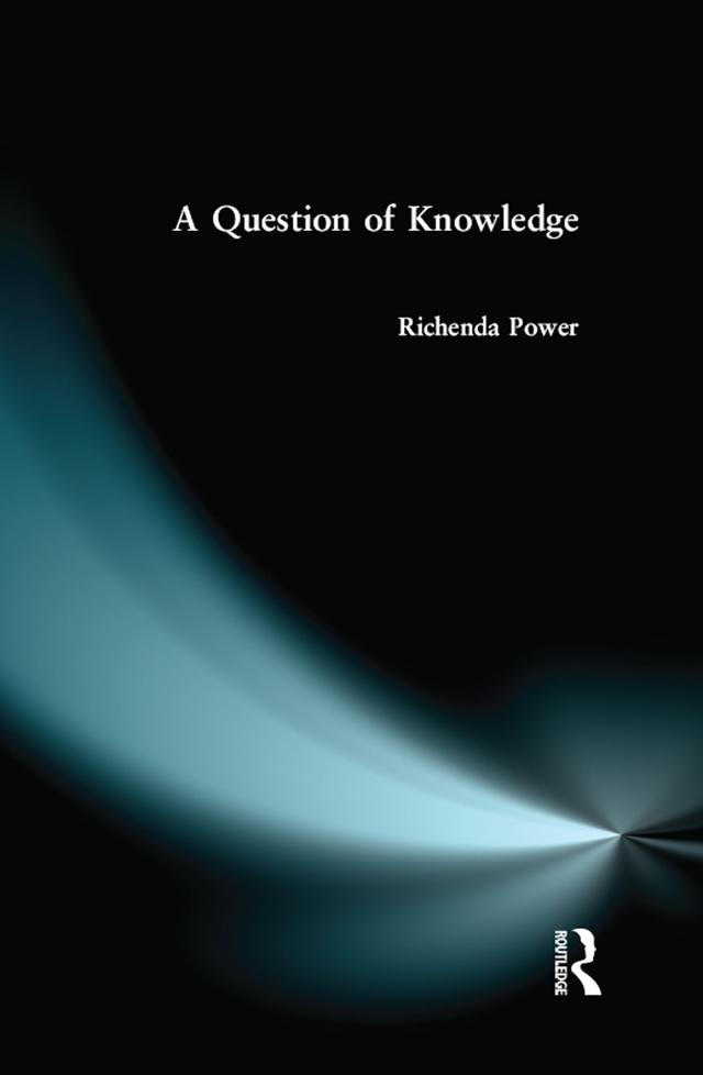 A Question of Knowledge by Richenda Power