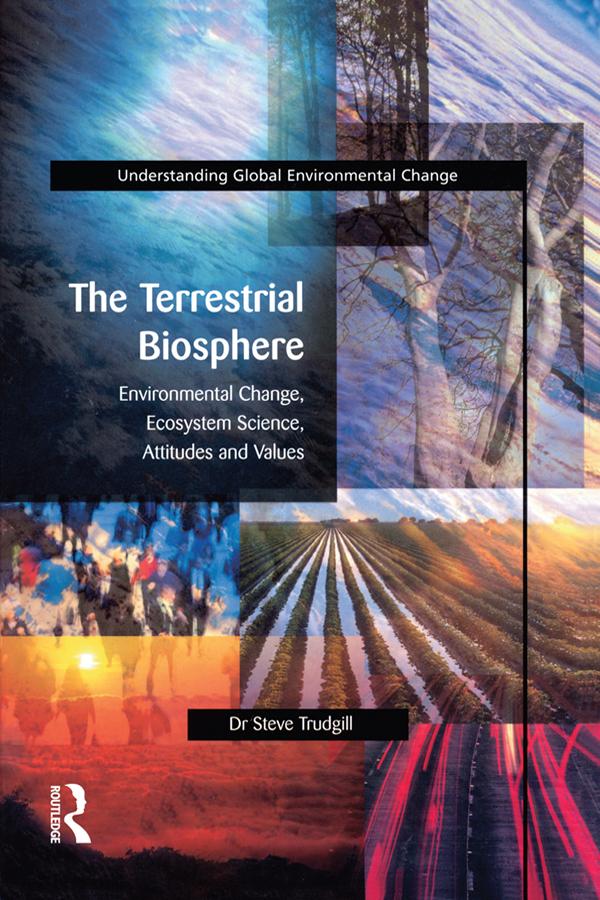 The Terrestrial Biosphere by S.T. Trudgill
