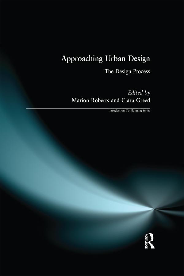 Approaching Urban Design by Clara Greed, Marion Roberts