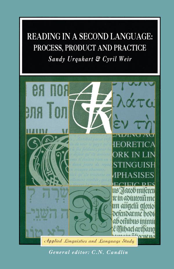 Reading in a Second Language by A.H. Urquhart, Cyril J. Weir