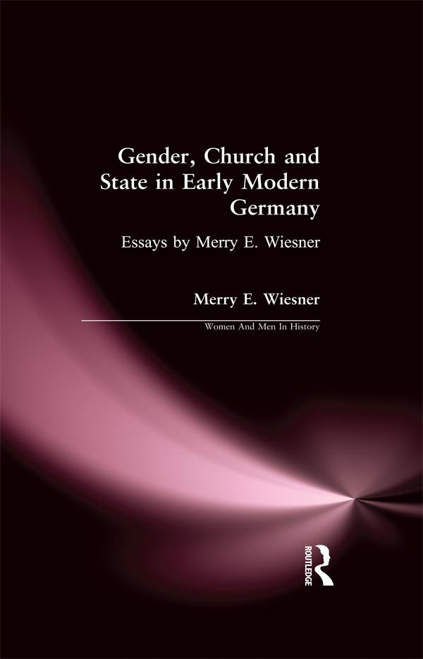 Gender, Church and State in Early Modern Germany