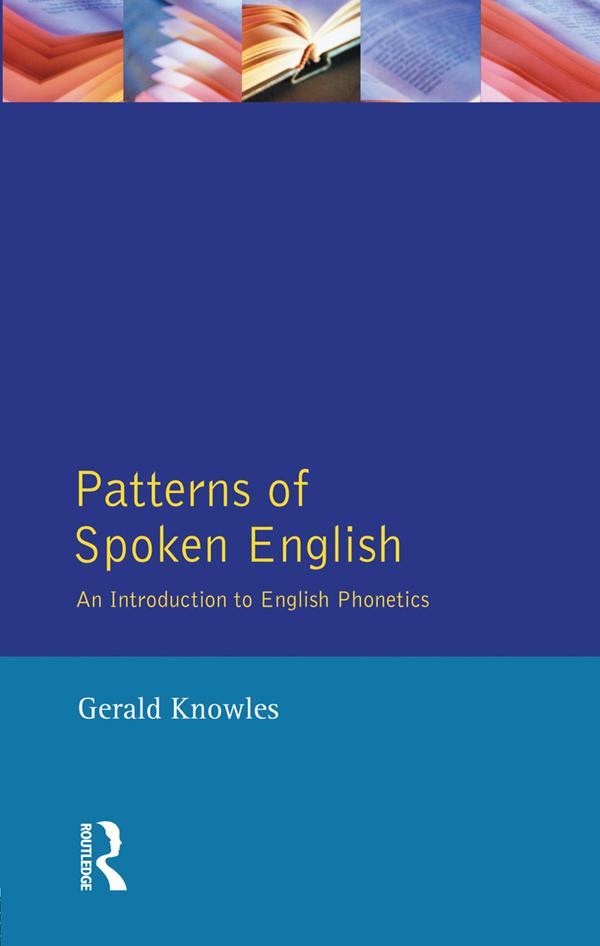 Patterns of Spoken English by Gerald Knowles