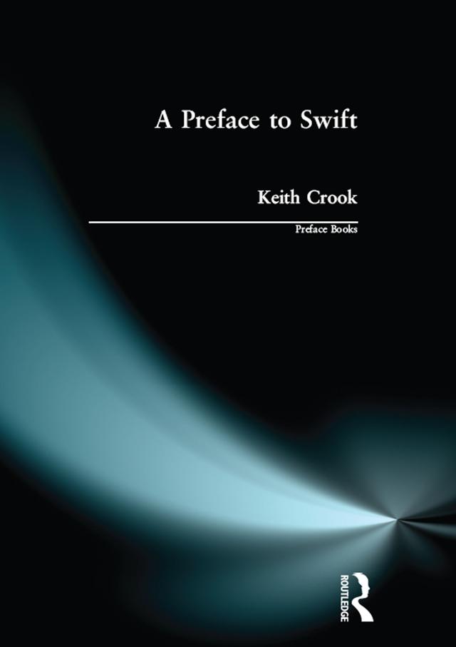 A Preface to Swift by Keith Crook