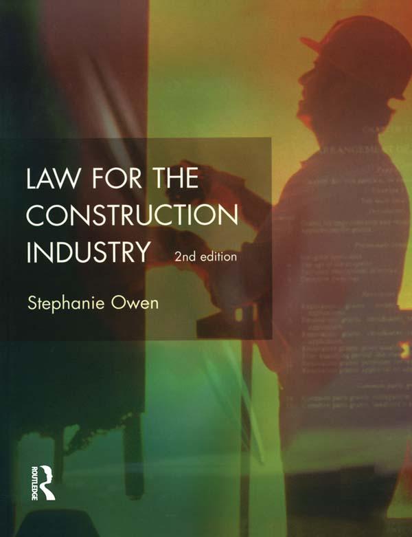 Law for the Construction Industry by J.R. Lewis, Stephanie Owen