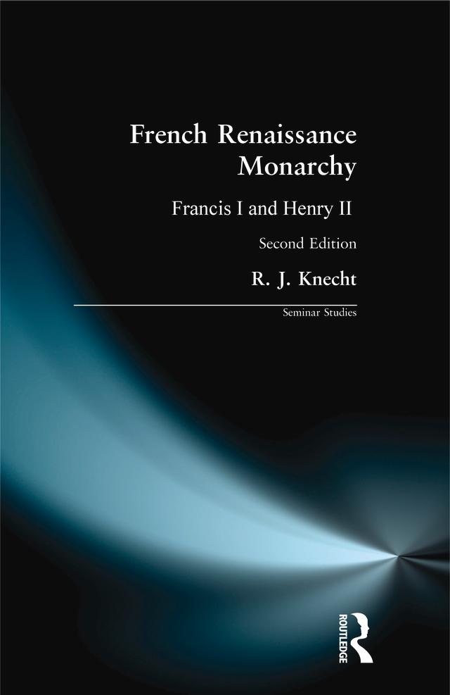 French Renaissance Monarchy