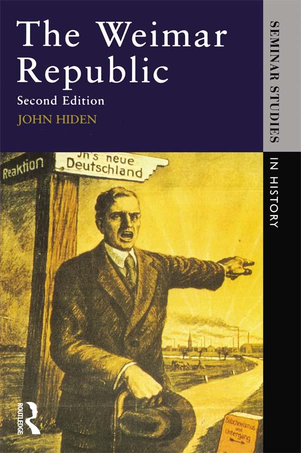 The Weimar Republic by John Hiden