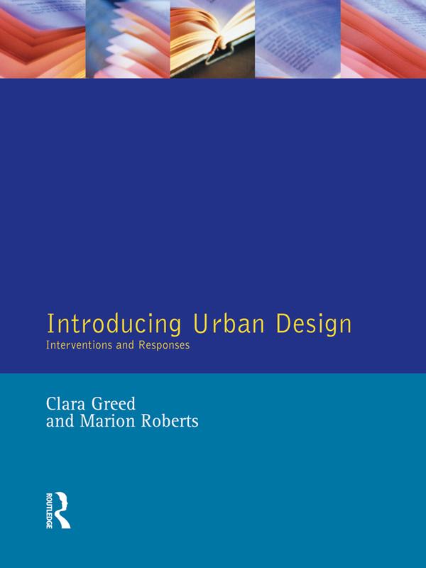 Introducing Urban Design by Clara Greed, Marion Roberts