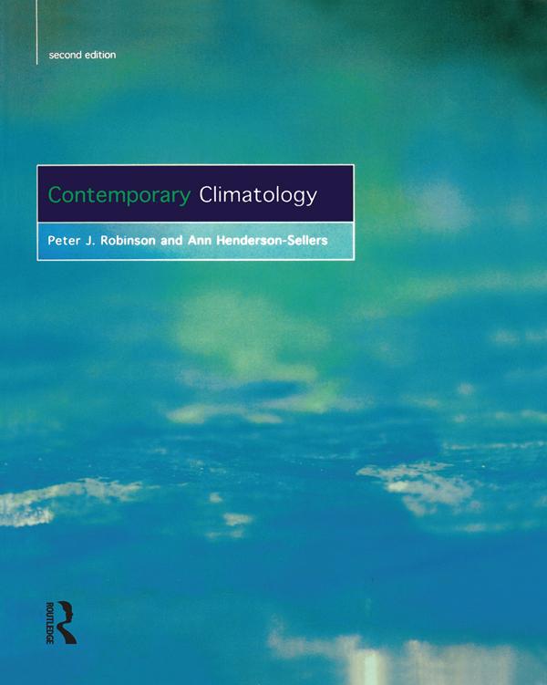 Contemporary Climatology by Ann Henderson-Sellers, P.J. Robinson