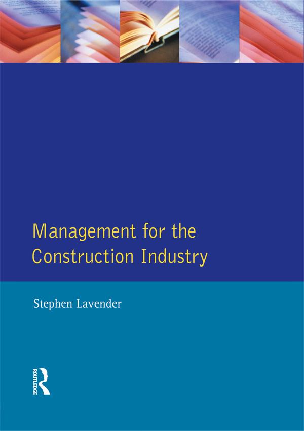 Management for the Construction Industry by Stephen D. Lavender
