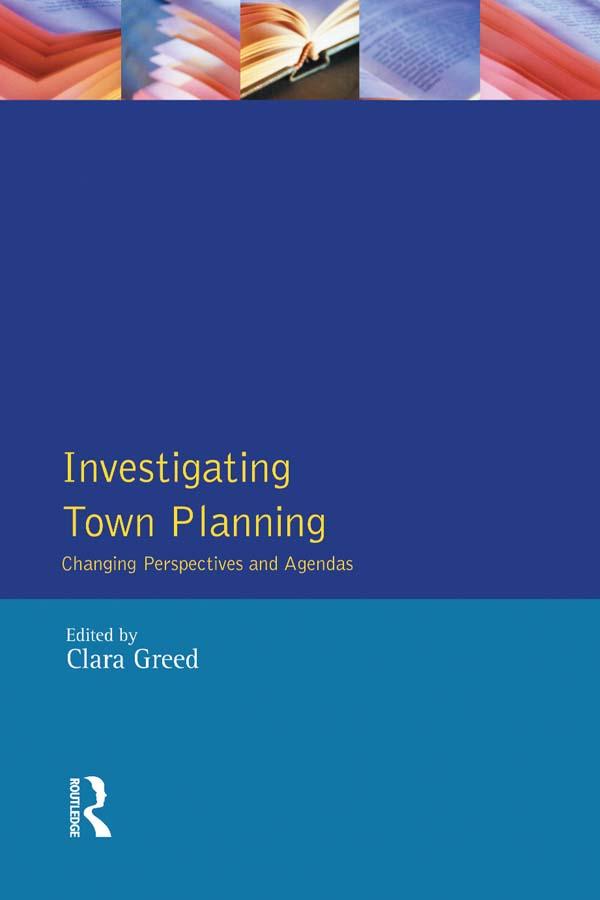 Investigating Town Planning by Clara Greed