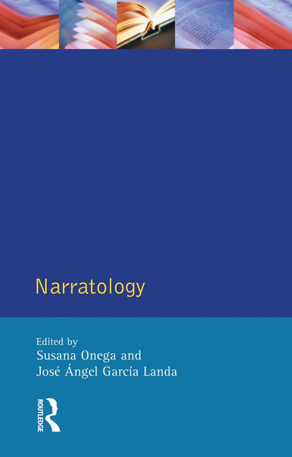Narratology by Jose Angel Garcia Landa, Susana Onega