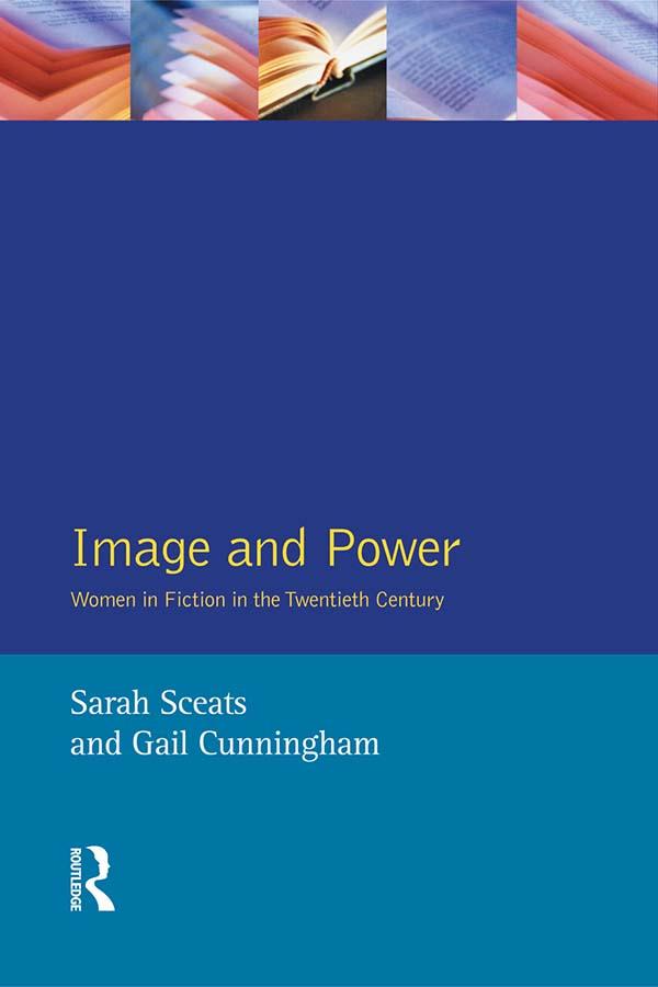 Image and Power by Gail Cunningham, Sarah Sceats