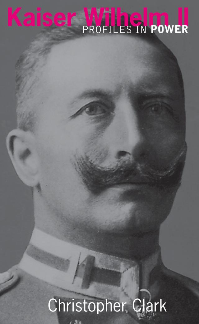 Kaiser Wilhelm II by Christopher Clark