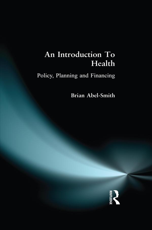 An Introduction To Health by Brian Abel-Smith