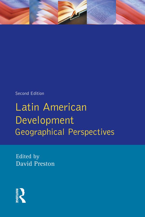 Latin American Development by David A. Preston