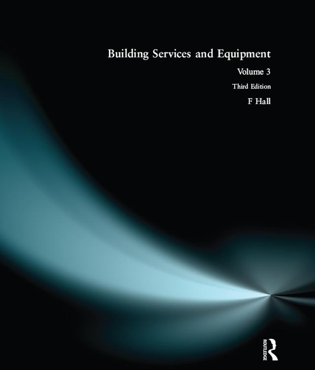 Building Services and Equipment by F. Hall