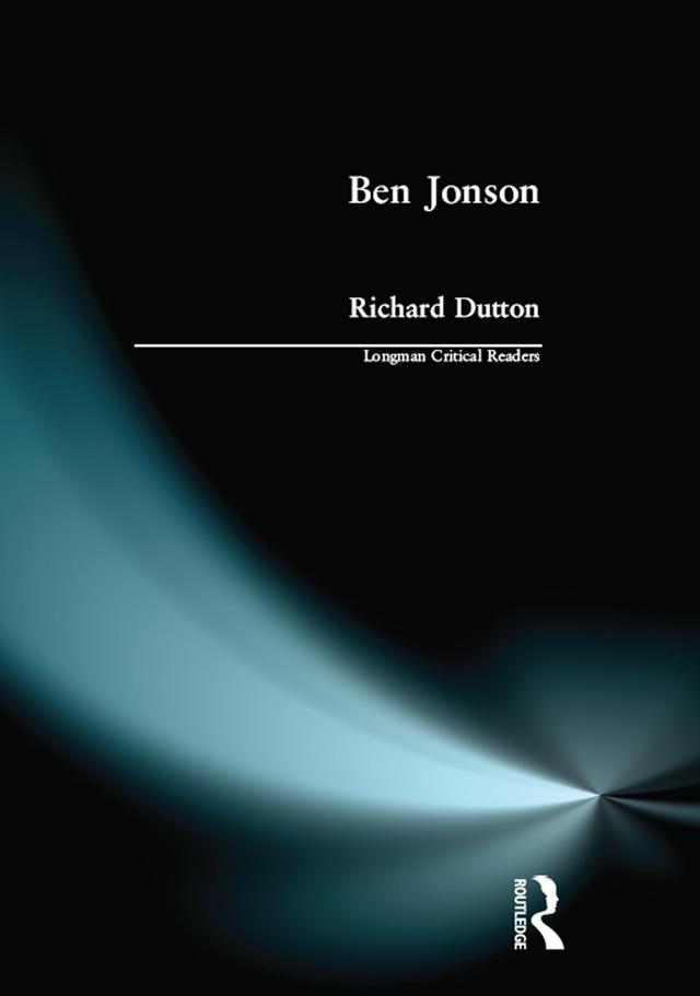 Ben Jonson by Richard Dutton