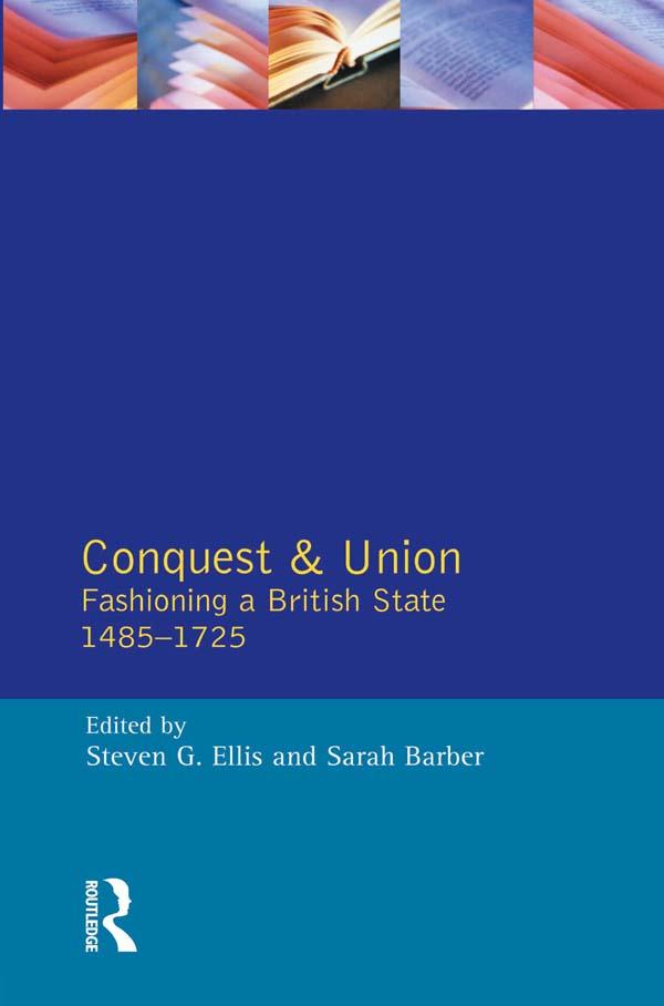 Conquest and Union by Sarah Barber, Steven G. Ellis