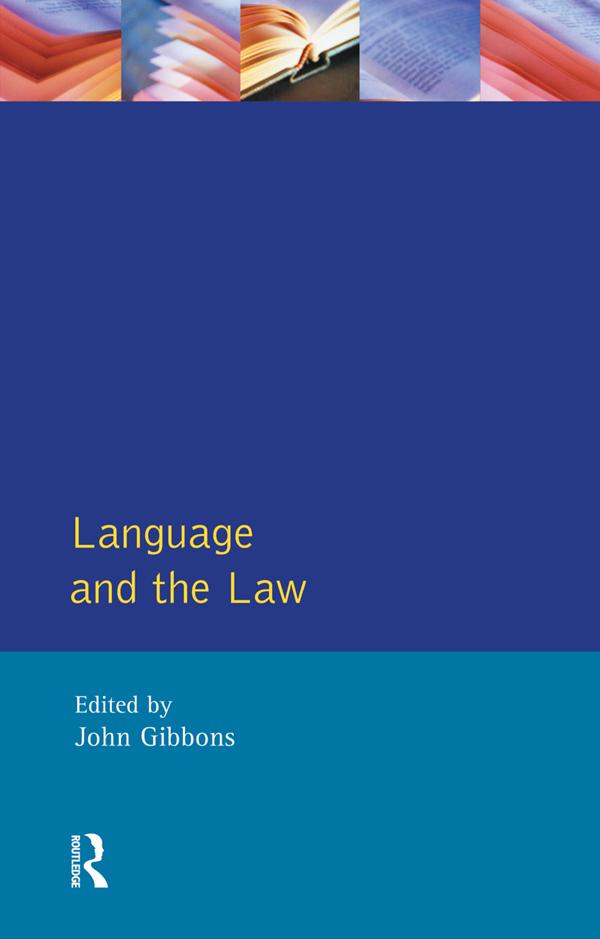 Language and the Law by John Peter Gibbons