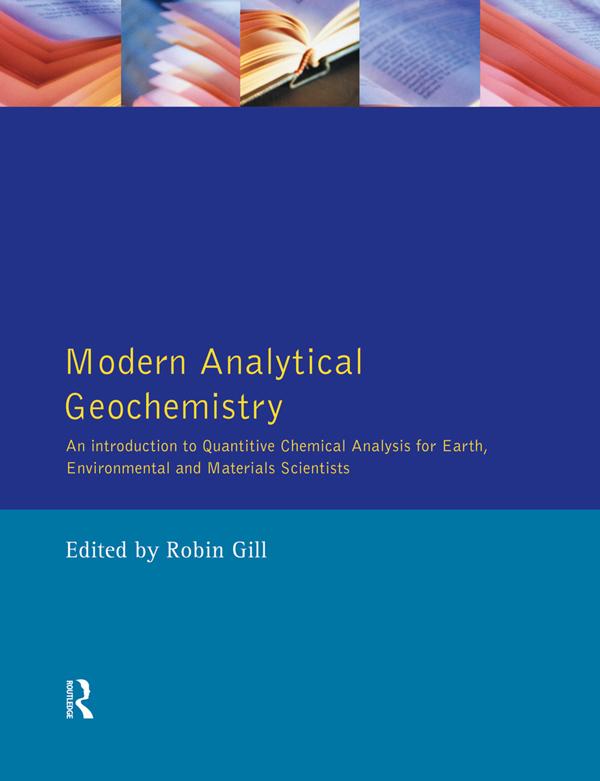 Modern Analytical Geochemistry by Robin Gill