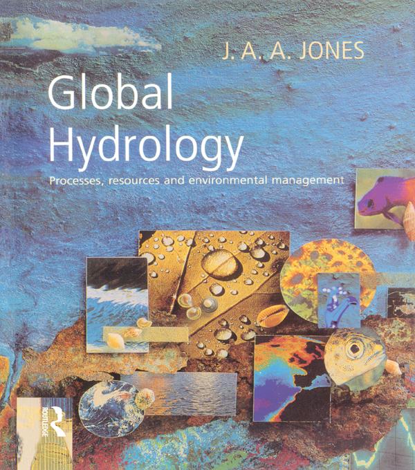 Global Hydrology by J. A. A. Jones