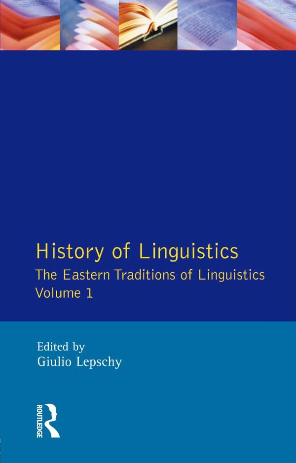 History of Linguistics Volume I by Giulio C. Lepschy