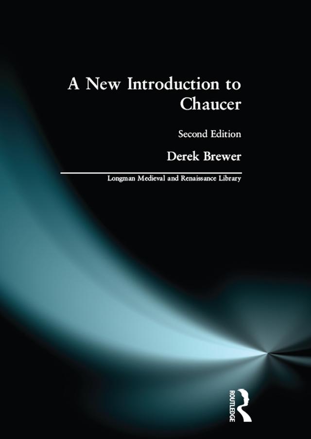 A New Introduction to Chaucer by D. S. Brewer