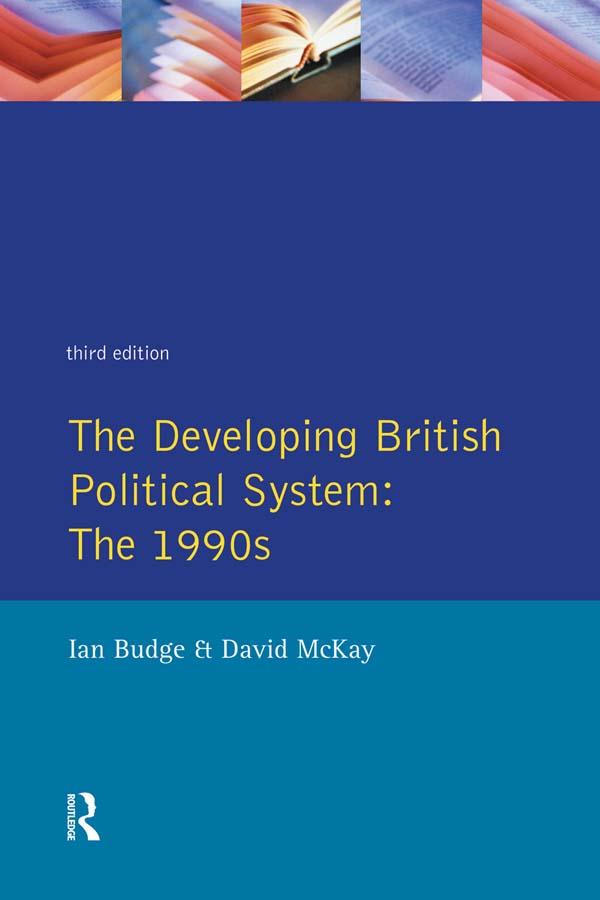 The Developing British Political System by Ian Budge