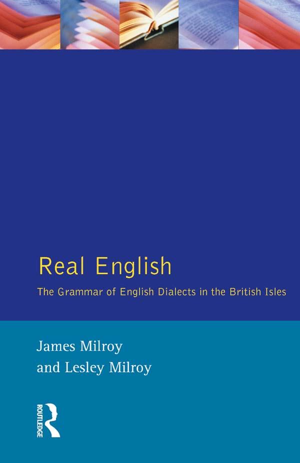 Real English by James Milroy, Lesley Milroy