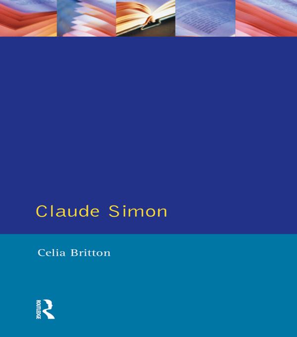 Claude Simon by Celia Britton