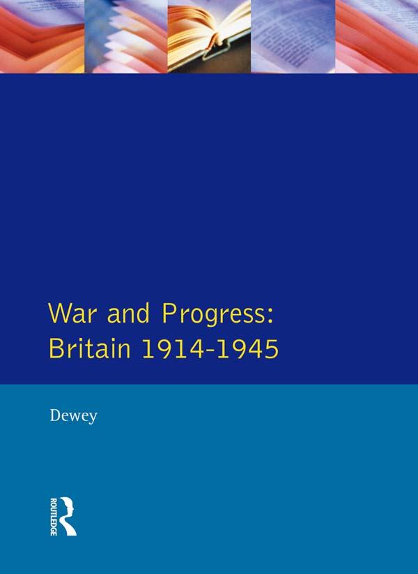 War and Progress by Peter Dewey