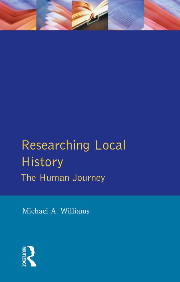Researching Local History by M. Williams