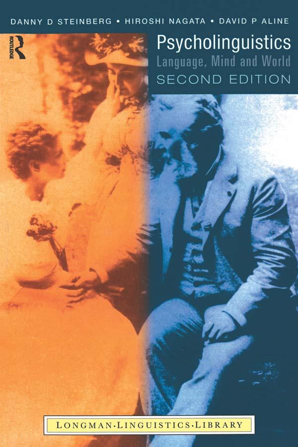 Psycholinguistics by Danny D. Steinberg, David P. Aline, Hiroshi Nagata