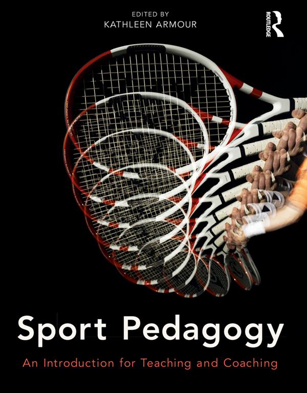 Sport Pedagogy by Kathleen Armour