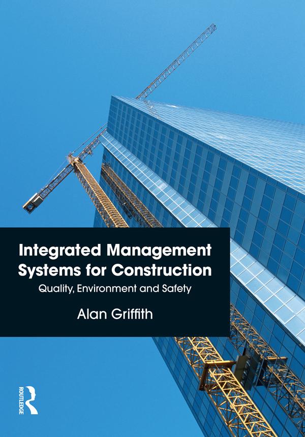 Integrated Management Systems for Construction by Alan Griffith