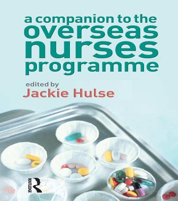 A Companion to the Overseas Nurses Programme by Jackie Hulse