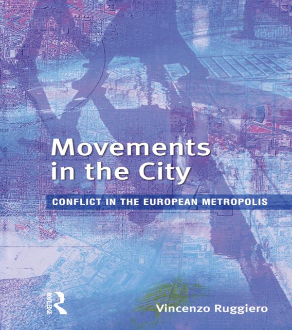 Movements in the City by Vincenzo Ruggiero