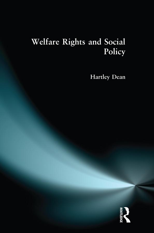 Welfare Rights and Social Policy by Hartley Dean